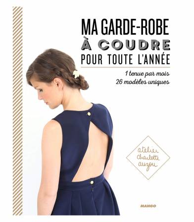 Ma garde robe à coudre pour toute l'année